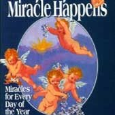 Every Day A Miracle Happens