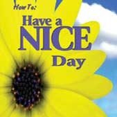How To Have A Nice Day