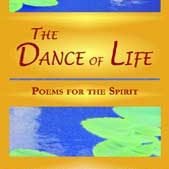The Dance of Life: Poems for the Spirit