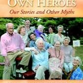 Being Our Own Heros