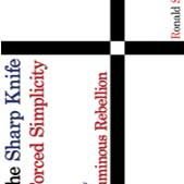 The Sharp Knife of Forced Simplicity