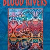 Blood Rivers