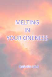 Melting in Your Oneness