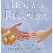 Trauma Recovery: You are a Winner