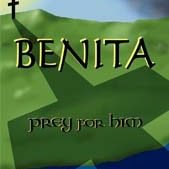 Benita; prey for Him