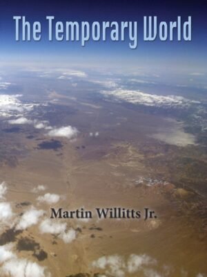 THE TEMPORARY WORLD