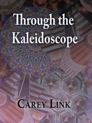 Through the Kaleidoscope