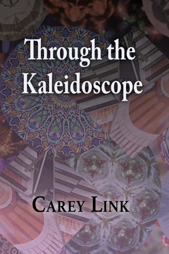 Through the Kaleidoscope