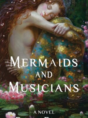 Mermaids and Musicians